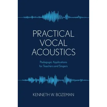Umění Practical Vocal Acoustics (EN)