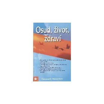 ANTIK2: Malachov Gennadij: Osud, život, zdraví (<BĚŽNÝ STAV> princip působení kamických vztahů, rodových ovlivnění či "zauzlení" vysvětlovaný pomocí teorie energo-informačního pole)