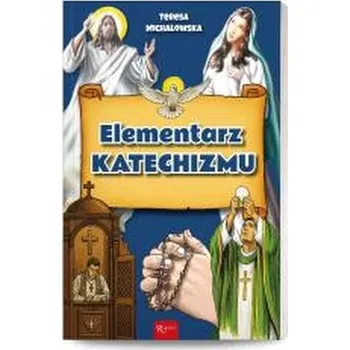 Elementarz katechizmu - Teresa Michałowska [PL] (2025, Soft, Rafael)