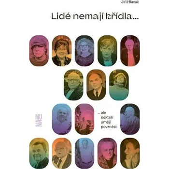 Kniha Lidé nemají křídla, ale někteří umějí povznést