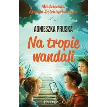 Na tropie wandali - Agnieszka Pruska