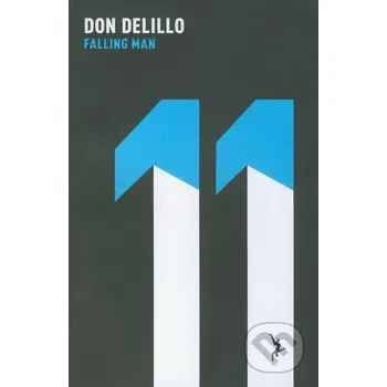 Beletrie pro dospělé Falling Man - Don DeLillo Picador