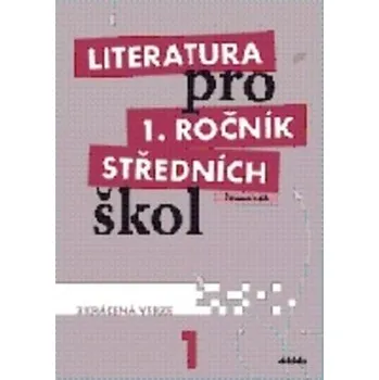 Slovník Literatura pro 1. ročník středních škol Pracovní sešit - Ivana Dorovská, Renata Bláhová