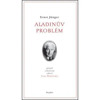 Aladinův problém - Jünger Ernst
