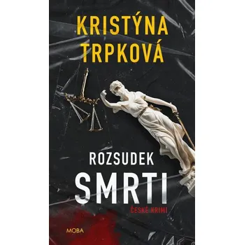Kniha Rozsudek smrti [E-kniha] - Kristýna Trpková