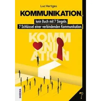 Osobní rozvoj Kommunikation, kein Buch mit 7 Siegeln - Hertges, Luc