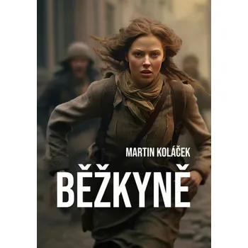 Kniha Běžkyně [E-kniha] - Martin Koláček