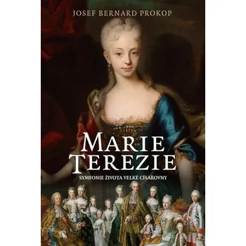 Kniha Marie Terezie [E-kniha] - Josef Bernard Prokop