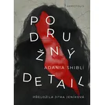 Podružný detail - Adania Shibli - e-kniha