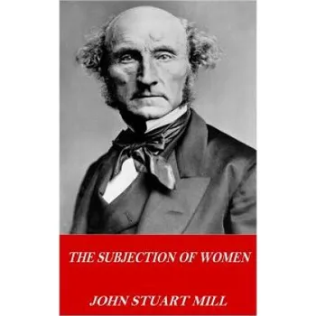 Cizojazyčná kniha The Subjection of Women (John Stuart Mill)(Brožovaná)