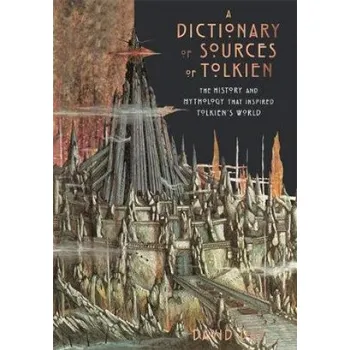 Cizojazyčná kniha Dictionary of Sources of Tolkien (David Day)(Pevná)