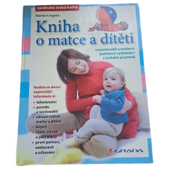 Kniha o matce a dítěti - ANTIKVARIÁT (Martin Gregora)