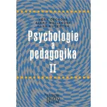 Psychologie a pedagogika II - Věra Čechová a kol. (2010, brožovaná)