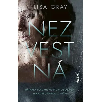 Kniha Nezvestná [E-kniha] - Lisa Gray