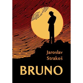 Kniha Bruno [E-kniha] - Jaroslav Strakoš