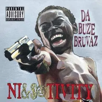 Zahraniční hudba CD Da Buze Bruvaz: Ni&$@tivity LTD 2018 Limited Edition