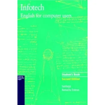 Učebnice Infotech Student's Book: English for Computer Users – Santiago Remacha Esteras (EN)