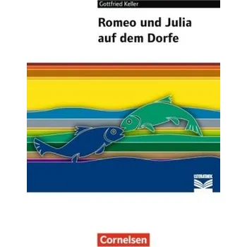 Romeo und Julia auf dem Dorfe - Keller, Gottfried [DE] (2016, Brožovaná, Cornelsen)