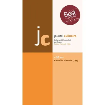 journal culinaire No. 35. Camellia Sinensis (Tee) - Wurzer-Berger, Martin