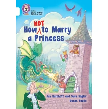 Anglický jazyk How Not to Marry a Princess - Jan Burchett