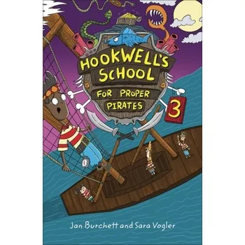Anglický jazyk Reading Planet: Astro - Hookwell's School for Proper Pirates 3 - Venus/Gold band - Vogler, Sara; Burchett, Jan
