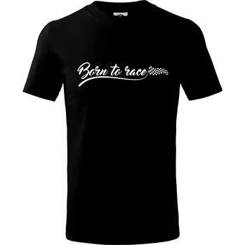 Chlapecké tričko Born to race - Tričko dětské bavlněné - 98 cm / 2 roky ( Černá )