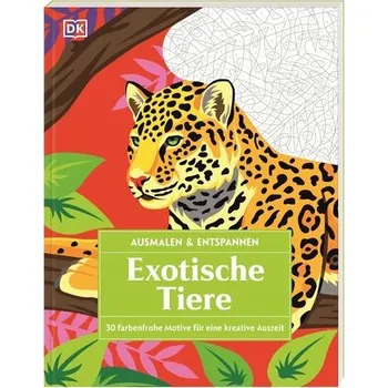 Encyklopedie Ausmalen & Entspannen. Exotische Tiere - DRW-Verlag