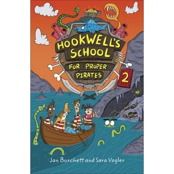 Anglický jazyk Reading Planet: Astro - Hookwell's School for Proper Pirates 2 - Mercury/Blue band - Vogler, Sara; Burchett, Jan
