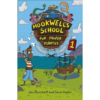 Anglický jazyk Reading Planet: Astro - Hookwell's School for Proper Pirates 1 - Stars/Turquoise band - Vogler, Sara; Burchett, Jan