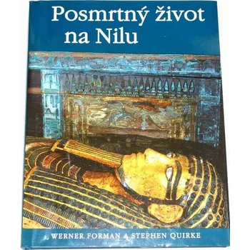 Literární biografie Forman Werner - Posmrtný život na Nilu