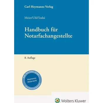 Handbuch für Notarfachangestellte - Meier, Patrick