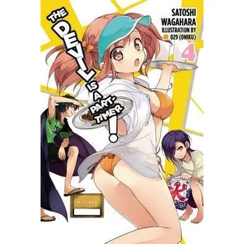 Cizojazyčná kniha Devil Is a Part-Timer!, Vol. 4 (Novel) - Wagahara, Satoshi