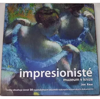 Umění Kear Jon - Impresionisté: Muzeum v knize