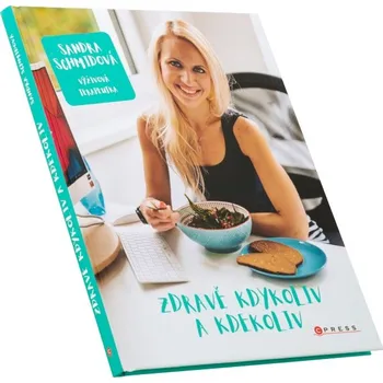 Nakladatelství CPress Zdravě kdykoliv a kdekoliv (Sandra Schmidová)