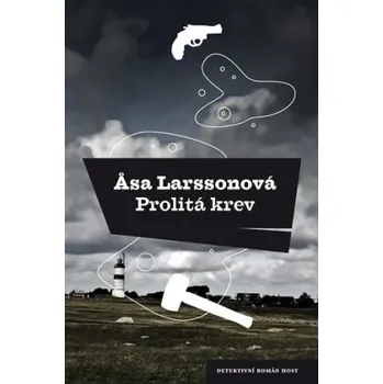 Kniha Prolitá krev - Åsa Larssonová (2011) [E-kniha]