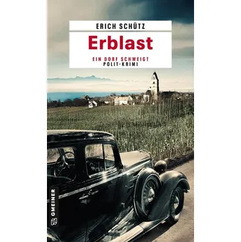 Erblast - Schütz, Erich