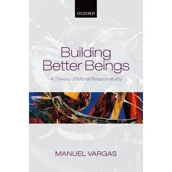 Cizí jazyk Building Better Beings - Vargas, Manuel (University of San Francisco)