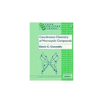 Cizí jazyk Coordination Chemistry of Macrocyclic Compounds - Constable, Edwin C. (, Institut fur Anorganische Chemie, Basel, Switzerland)