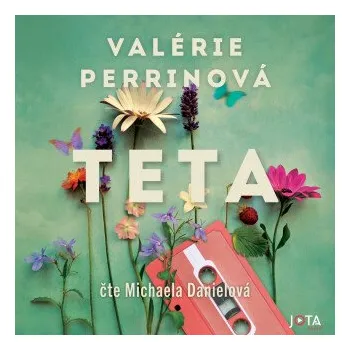 Teta - Valérie Perrinová
