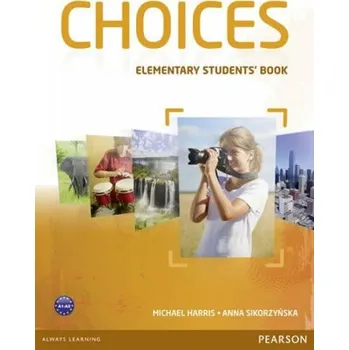 Anglický jazyk Choices Elementary Students´ Book - Michael Harris