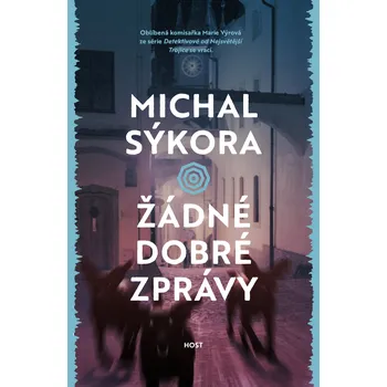 Žádné dobré zprávy - Michal Sýkora (2025) [E-kniha]