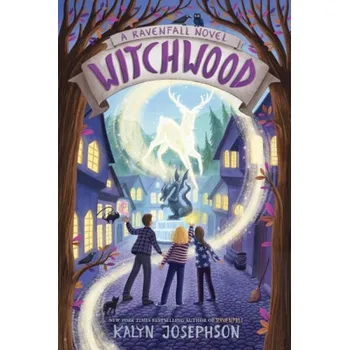 Cizojazyčná kniha Witchwood: A Ravenfall Novel - Josephson, Kalyn
