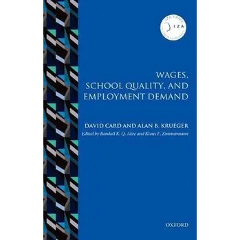 Cizí jazyk Wages, School Quality, and Employment Demand - Card, David (Professor of Economics and Director of the Center for Labor Economics, University of California, Berkeley) a Krueger, Alan B. (Assistant Secretary for Economic Affairs and Chief Economist, US Tre