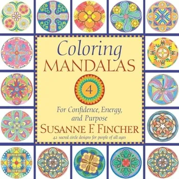 Cizojazyčná kniha Coloring Mandalas 4 - Fincher, Susanne F.