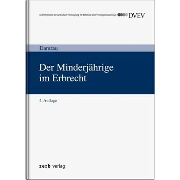 Der Minderjährige im Erbrecht - Damrau, Jürgen [DE] (2025, Brožovaná, zerb verlag)