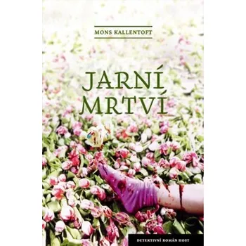Jarní mrtví - Mons Kallentoft (2013) [E-kniha]