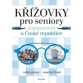 Kniha Křížovky pro seniory - Zajímavosti o České republice - Fragment (2025, brožovaná)