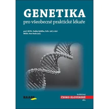 Genetika pro všeobecné praktické lékaře - Radim Brdička