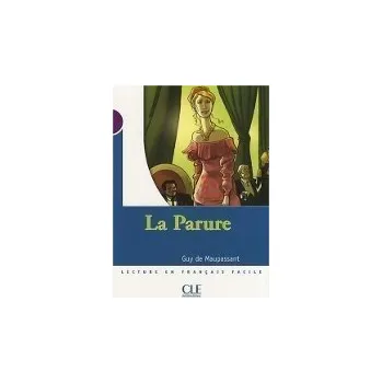 Francouzský jazyk Lectures Mise en scéne 1: La parure - Livre