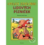 Velký zpěvník lidových písniček - Josef Lada Nakladatelství Fragment